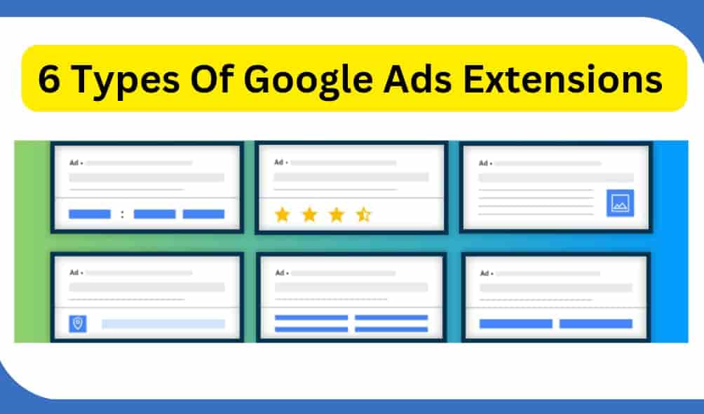 6 Types of Google Ads Extensions Assets